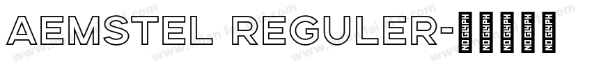 aemstel reguler字体转换